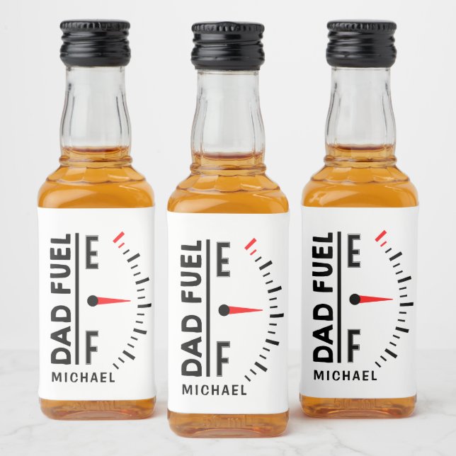 Pappa Fuel Funny Fars dag Birthday Personlig Spritflaskor Etikett (Flaskor)