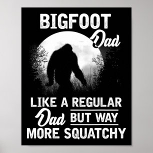 Pappa Funny Sasquatch Bigfoot Fars dag Gift Poster