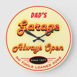 Pappa Garage Always Open No Verktyg Loaned Slogan Stor Klocka