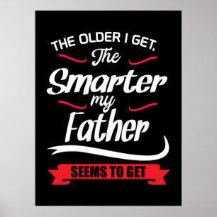 Pappa ger den äldre jag får den smartare poster