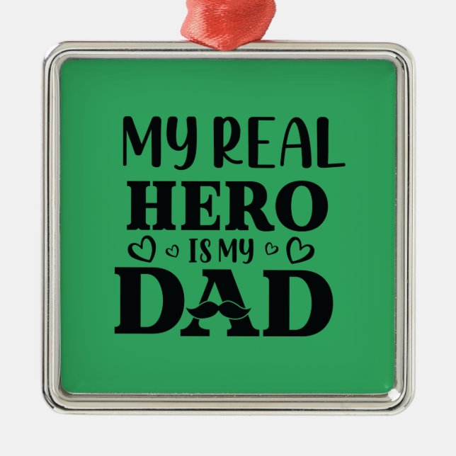 Pappa ger min riktiga Hero är min Hero Julgransprydnad Metall (Framsidan)