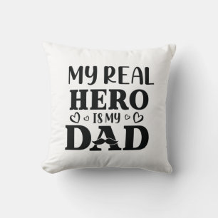 Pappa ger min riktiga Hero är min Hero Kudde