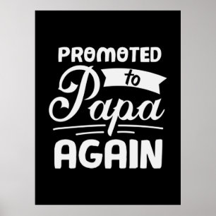 Pappa Gift befordrades till Pappa igen Poster