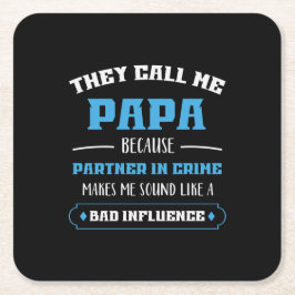 Pappa Gift De kallar mig Pappa Underlägg Papper Kvadrat