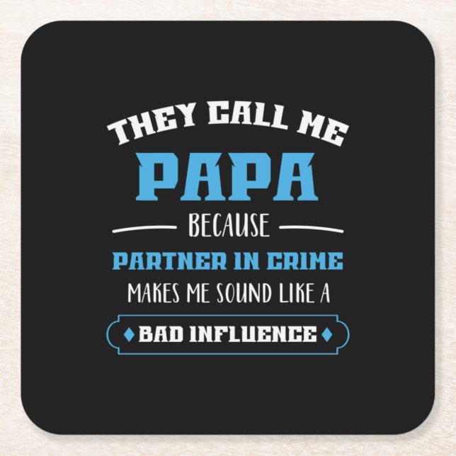 Pappa Gift De kallar mig Pappa Underlägg Papper Kvadrat (Framsidan)