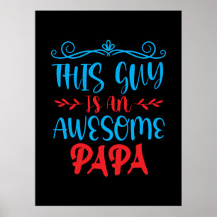 Pappa Gift den här killen är en Fantastisk Pappa Poster