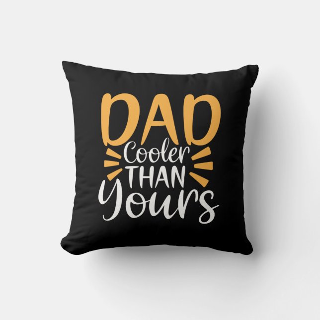 Pappa Gift min Pappa-färgkylare Than Yours Kudde (Framsida)