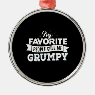 Pappa Gift My Favorite People kallar mig Grumpy Julgransprydnad Metall