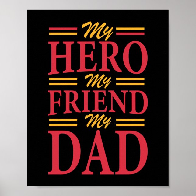 Pappa Gift My Hero Friend Pappa Poster (Framsidan)