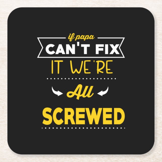 Pappa Gift om Pappa inte kan laga Underlägg Papper Kvadrat (Framsidan)