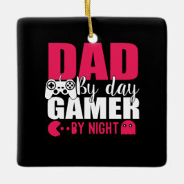 Pappa Gift Pappa by Day Gamer by night Julgransprydnad Keramik