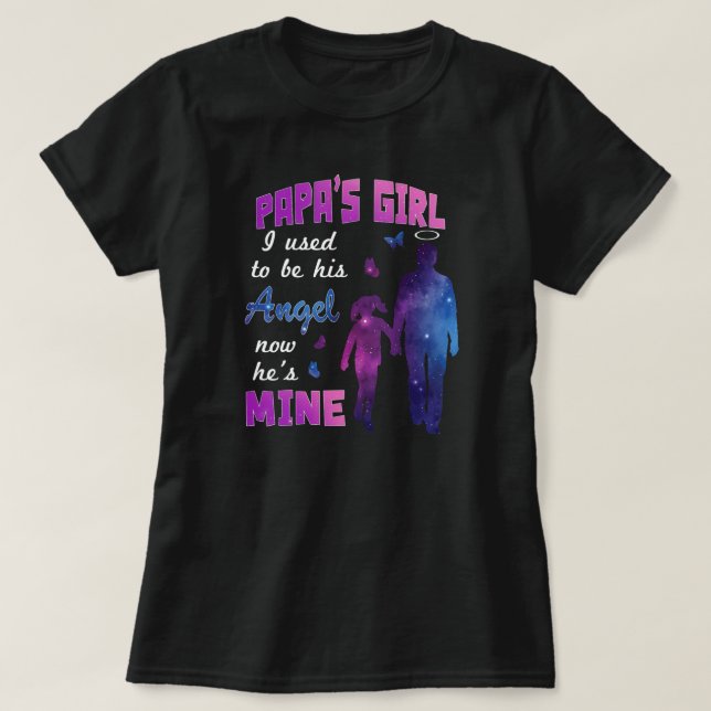 Pappa Girl jag var hans ängel nu är min T Shirt (Design framsida)