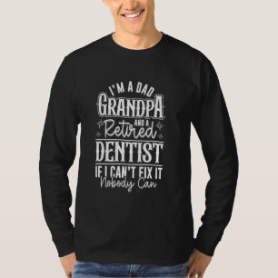 Pappa Grandpa och en pensionerad dentist Funny Pap T Shirt