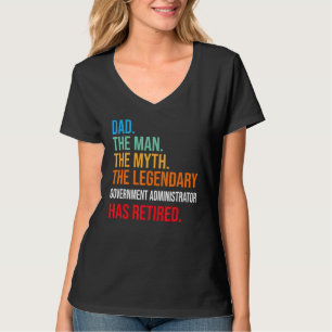 Pappa har den ansvariga regeringsadministratören t shirt