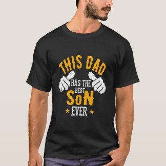 Pappa har den bästa sonen någonsin Fars dag från d T Shirt