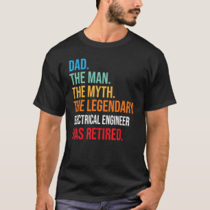 Pappa har det elektriska Ingenjör i Legendary bliv T Shirt