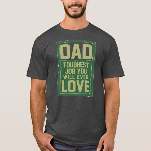 Pappa har det starkaste jobb du någonsin kommer at t shirt (Framsida)
