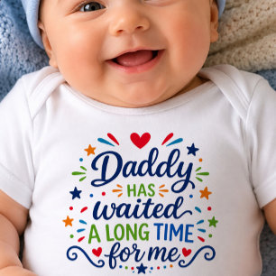 Pappa Har Väntat Lång Tid Baby Bodysuit T Shirt