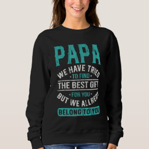 Pappa har vi försökt hitta det bästa Fars dag T Shirt