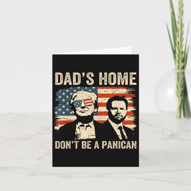 Pappa Hemma är ingen Panican Funny Trump Pappor Kort (Framsida)