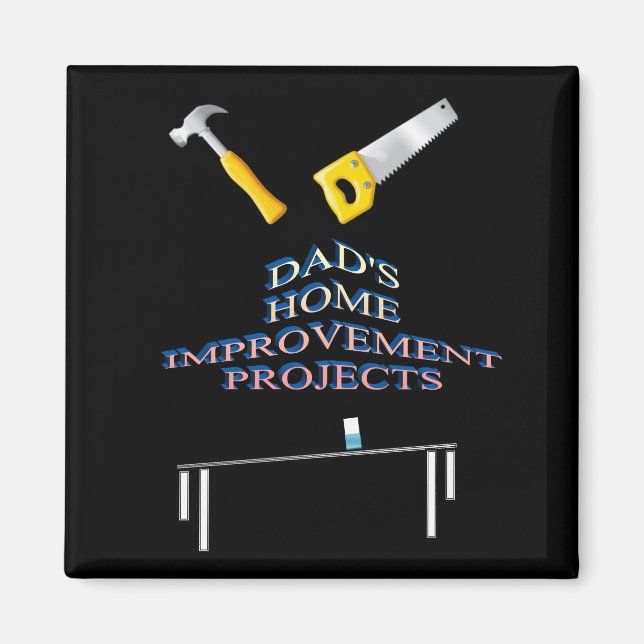 Pappa hemmaförbättringsprojekt magnet (Framsidan)