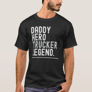 Pappa Hero Trucker Legend Birthday jul T Shirt