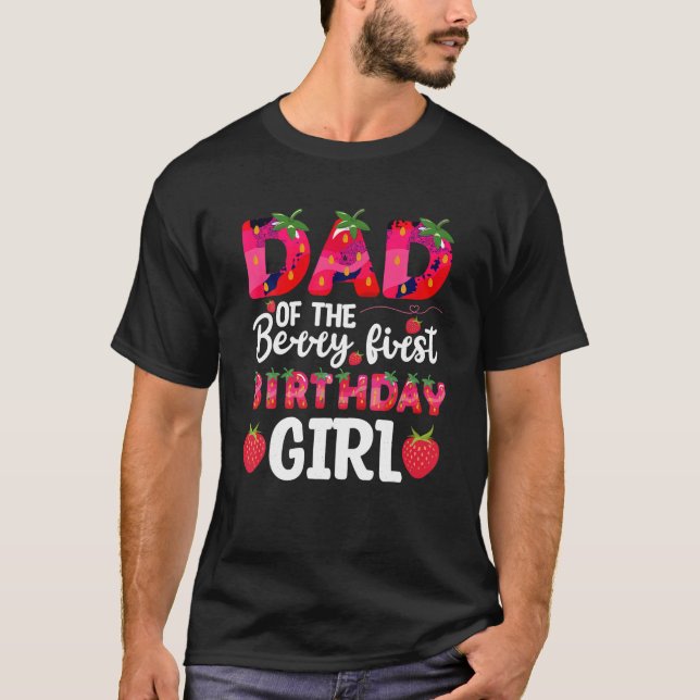 Pappa i Berry First Birthday Strawberry Girl Morsa T Shirt (Framsida)