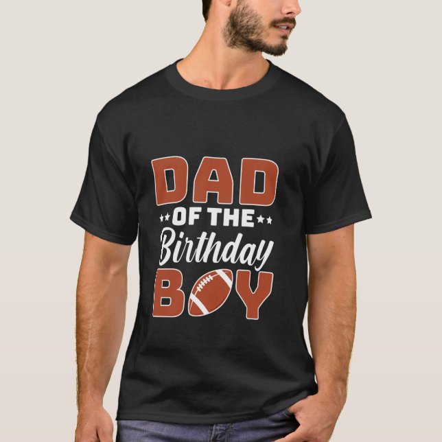 Pappa i Birthday Boy Football Älskare Party Famil T Shirt (Framsida)