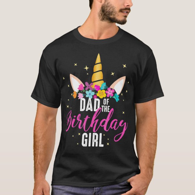 Pappa i Birthday Girl Far ger Unicorn T Shirt (Framsida)