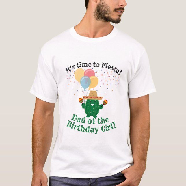 Pappa i Birthday Girl | Tid till Fiesta | Shirt T Shirt (Framsida)