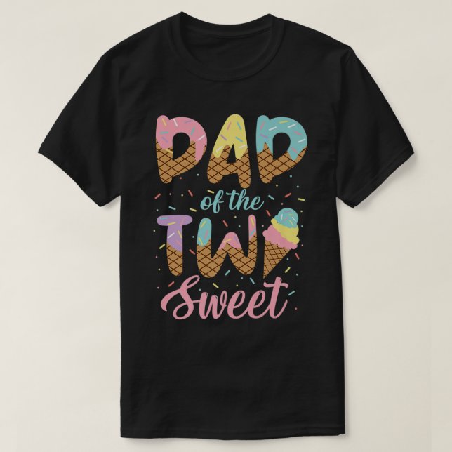 Pappa i de två sötare Älskare på födelsedagstjuven T Shirt (Design framsida)