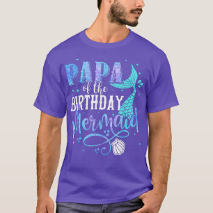 Pappa i den födelsedagsfamilj Sjöjungfrun som matc T Shirt