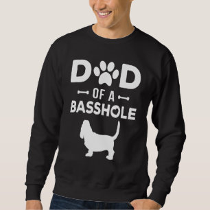 Pappa i en basshole funny Basset Hound Far ägare Lång Ärmad Tröja