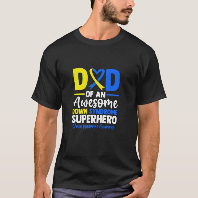 Pappa i en Fantastisk Down Syndrome Superhjälte Do T Shirt (Framsida)