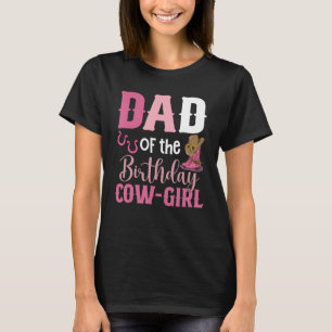 Pappa i födelsedagskvällen Cow Girl Rodeo Cowgirl T Shirt
