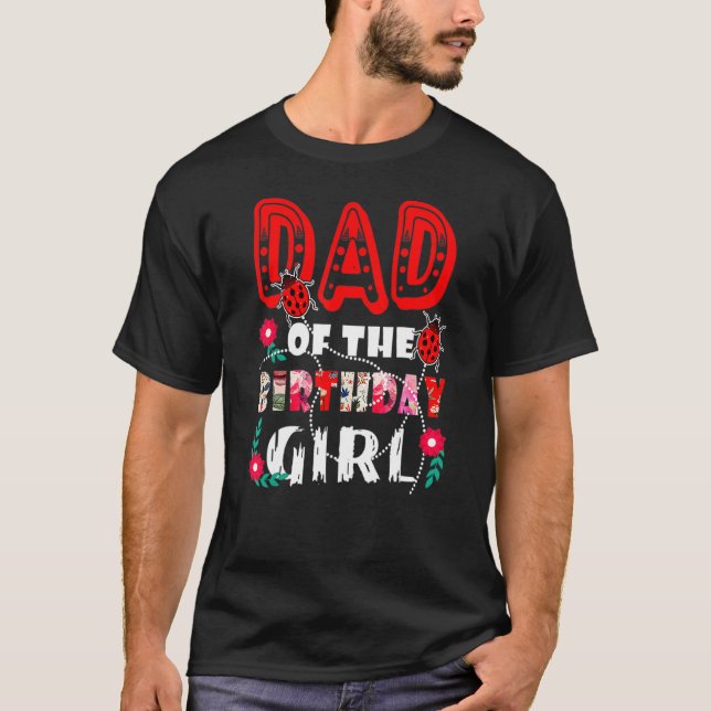Pappa i födelsedagstjuvens cute Ladybug Birthday F T Shirt (Framsida)