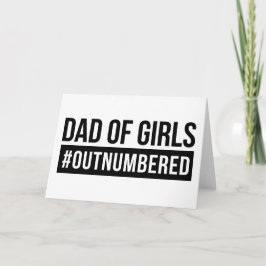 Pappa i Girls #Outnumrerad Kort