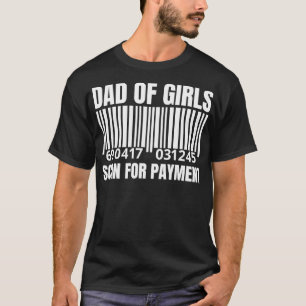 Pappa i Girls Scan for Payment Funny Far Pappa G T Shirt