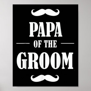Pappa i Groom T Shirt Funny Bröllop Bachelor P Poster