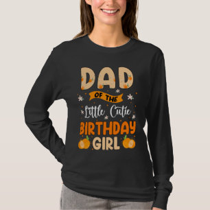 Pappa i lilla Cutie Birthday Girl Sweet One eller T Shirt