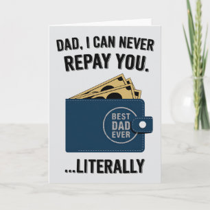 Pappa jag kan aldrig återbetala dig rolig fars dag kort