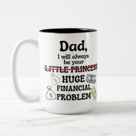 Pappa, jag kommer alltid att vara din stora ekonom Två-Tonad mugg