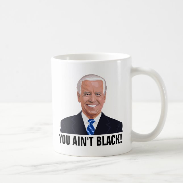 PAPPA JOE BIDEN DU INTE BLACK! KAFFE KOPPAR (Höger)