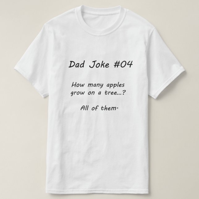 Pappa Joke #04 (A) T Shirt (Design framsida)