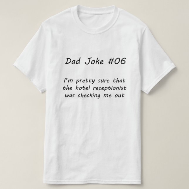 Pappa Joke #06 (A) T Shirt (Design framsida)