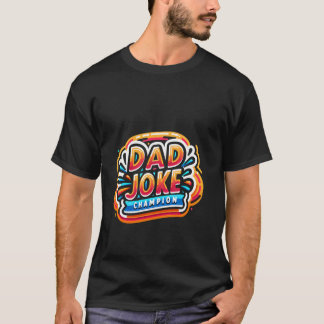 Pappa Joke Champion Far Pun Award — T Shirt
