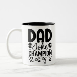 Pappa Joke Champion | Funny Far's Day Gift Två-Tonad Mugg