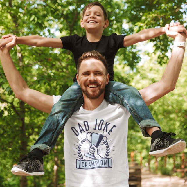 Pappa Joke Champion T-Shirt (Skapare uppladdad)