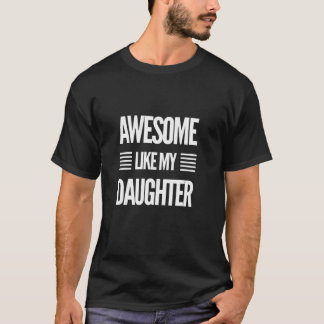 Pappa Joke Fantastisk som min dotterdotter Mamma P T Shirt