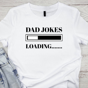 Pappa Joke Funny Pappa Joke Loading Fars dag T Shirt